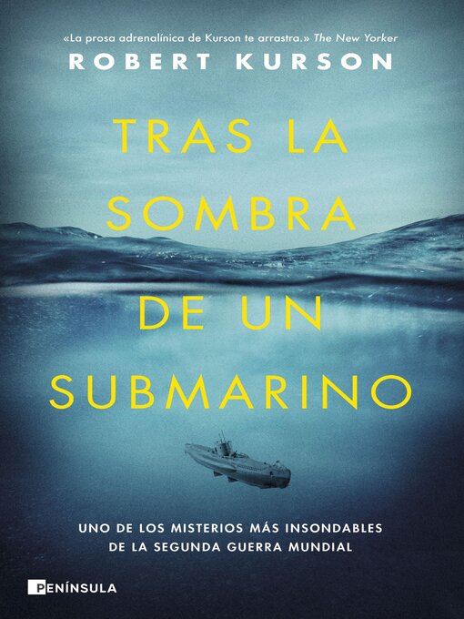 Title details for Tras la sombra de un submarino by Robert Kurson - Available
